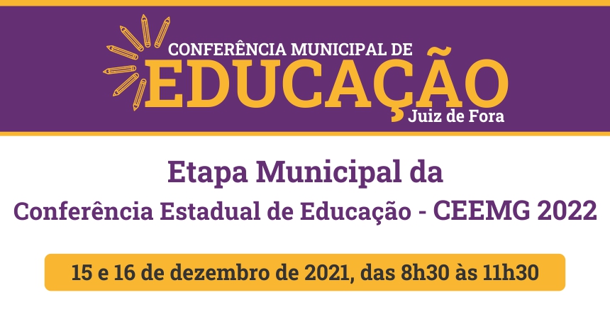 Portal de Notícias PJF | FME aprova Regimento da Conferência Municipal de Educação | SE - 1/12/2021