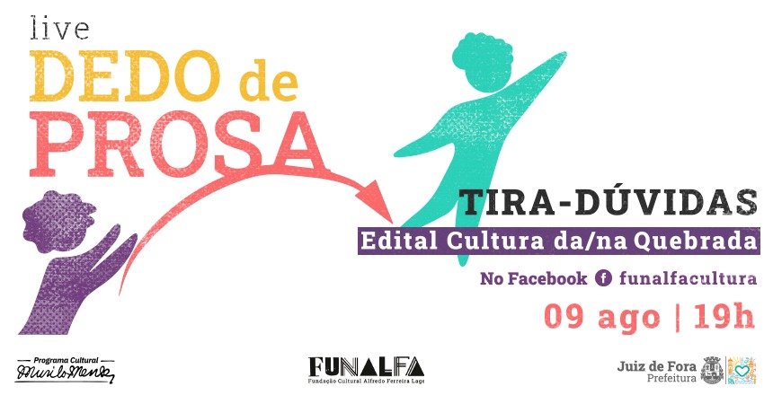 Portal de Notcias PJF | Funalfa promove reunies virtuais sobre o edital Cultura da/na Quebrada | FUNALFA - 5/8/2021