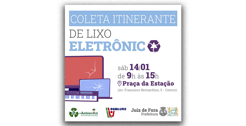Portal de Notícias PJF | PJF promove coleta itinerante de lixo eletrônico neste sábado, 14, na Praça da Estação | DEMLURB - 12/1/2023