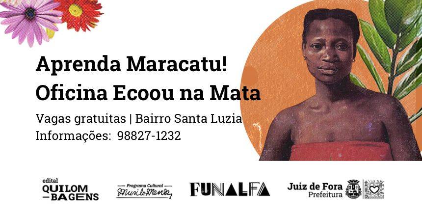 Portal de Notícias PJF | Projeto oferece oficina gratuita de maracatu no bairro Santa Luzia - FUNALFA | 18/5/2022