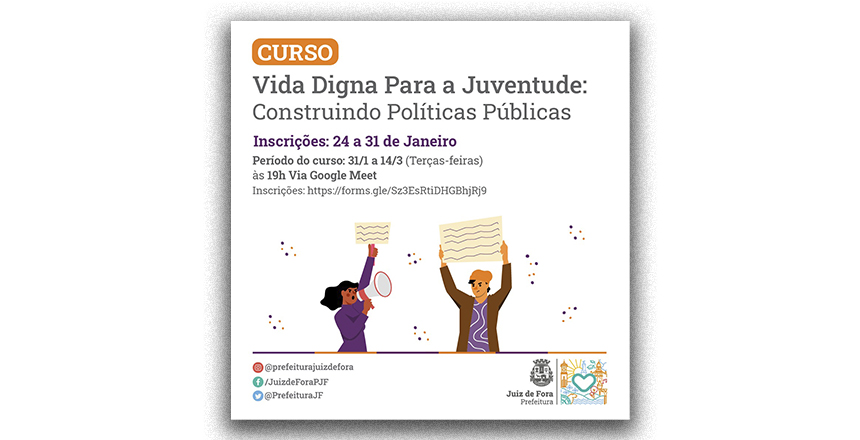 Portal de Notícias PJF | Curso online sobre políticas públicas para juventude está com inscrições abertas | SEDH - 24/1/2023