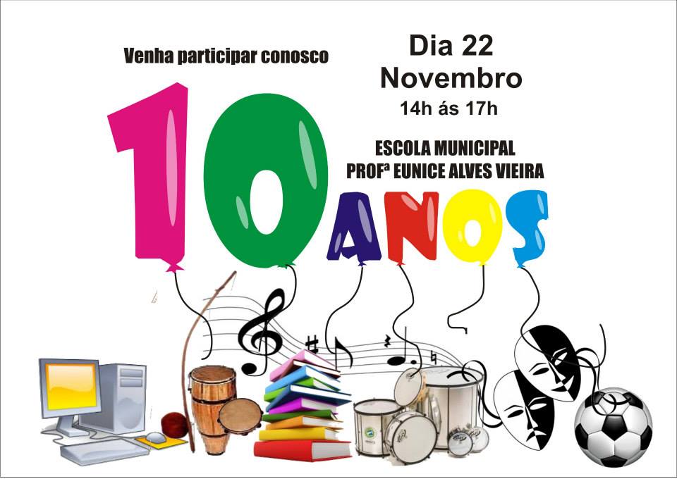 Portal de Notcias PJF | E.M. Professora Eunice Alves Vieira celebra uma dcada de existncia com festa junto  comunidade   | SE - 21/11/2014