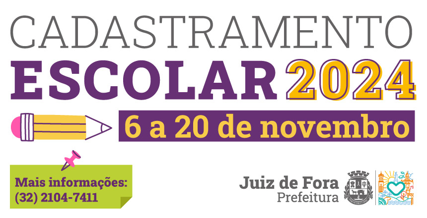 Portal de Notícias PJF | Cadastramento Escolar 2024 começa na próxima segunda-feira, dia 6 | SE - 1/11/2023