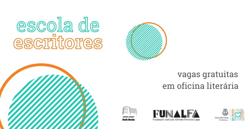 Portal de Notícias PJF | Funalfa abre 40 vagas na retomada do projeto Escola de Escritores | FUNALFA - 25/1/2022