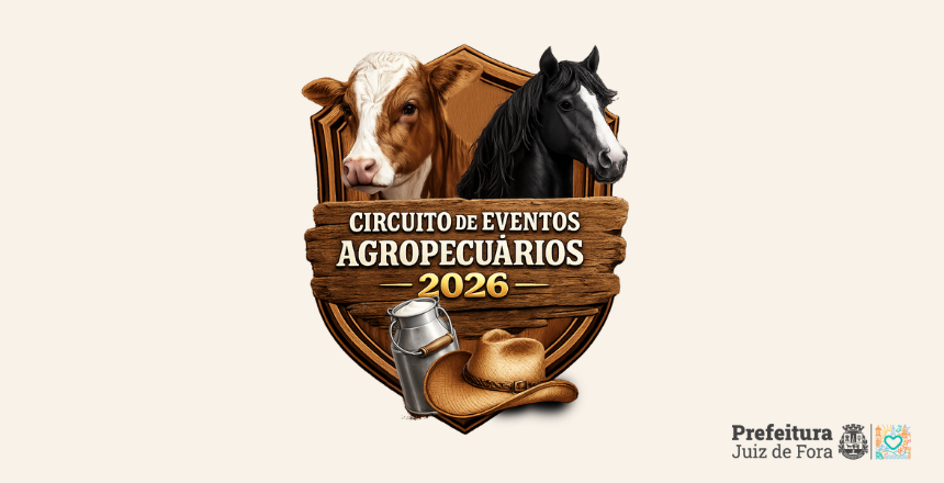 Portal de Notícias PJF | PJF divulga resultado das inscrições do Circuito de Eventos Agropecuários 2026 | SDA - 27/3/2026