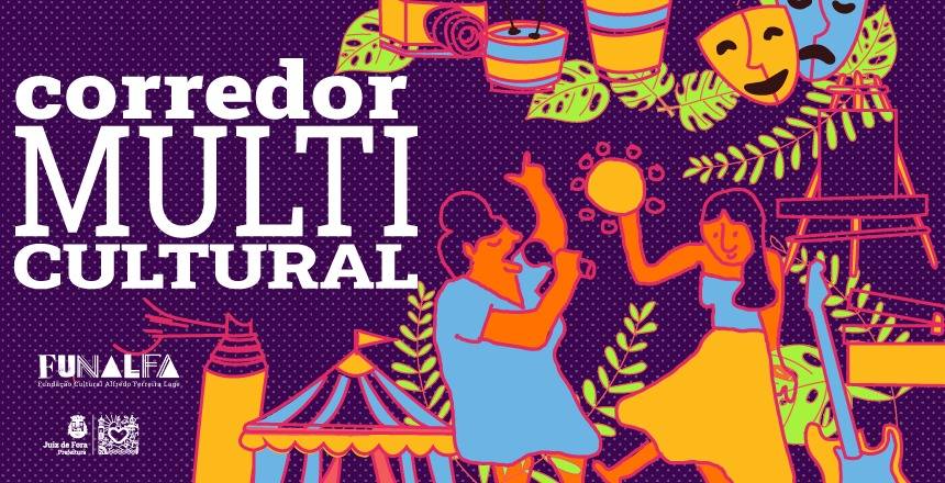 Portal de Notícias PJF | Funalfa recebe propostas para programação do Corredor Multicultural | FUNALFA - 28/4/2022