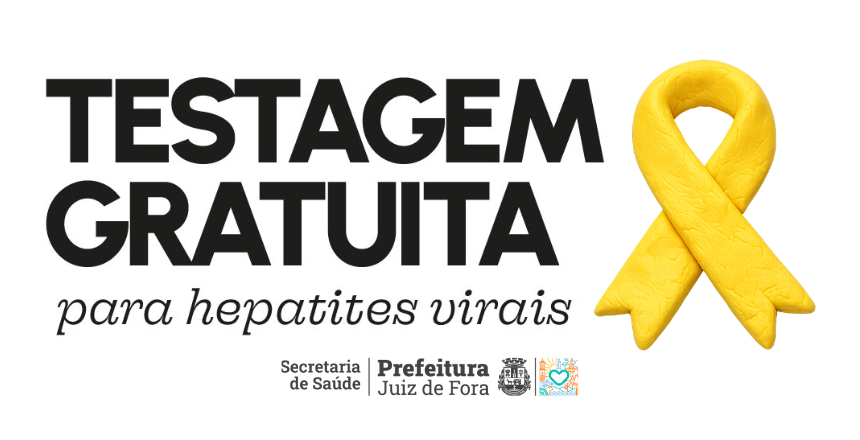 Portal de Notícias PJF | Julho Amarelo: Prefeitura promove Dia D de testagem rápida para hepatites virais e atualização vacinal | SS - 16/7/2026