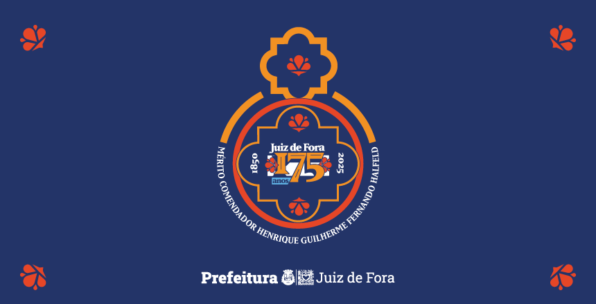 Portal de Notícias PJF | Prefeitura divulga lista dos homenageados da Comenda Henrique Halfeld 2025 | PREFEITURA - 27/5/2025