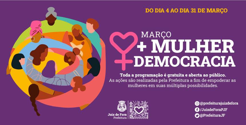 Portal de Notcias PJF | SAS programa eventos para campanha Maro, Mais Mulher, Mais Democracia | SAS - 3/3/2022