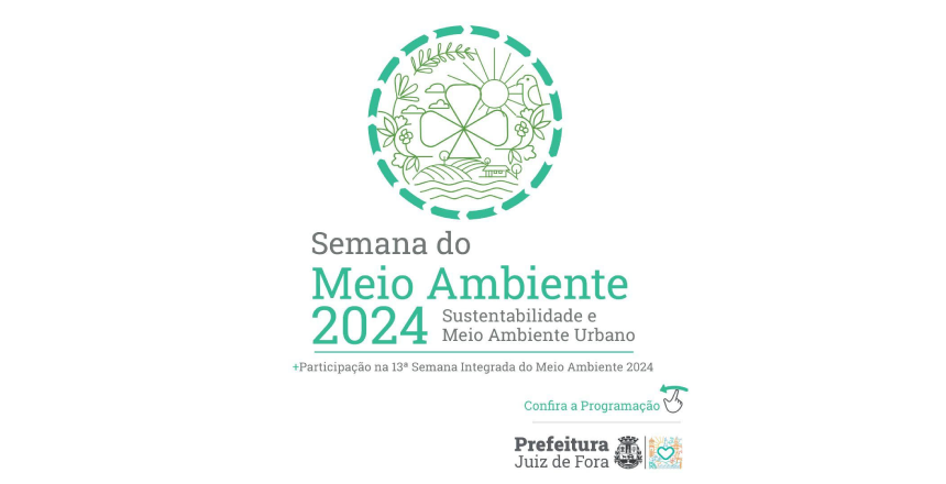 Portal de Not�cias PJF | Programa��o da Semana do Meio Ambiente come�a nesta ter�a-feira, 4 | SESMAUR - 4/6/2024