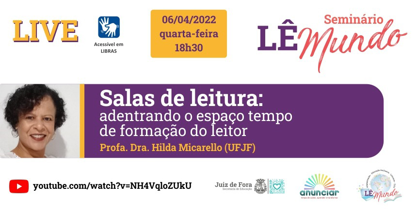 Portal de Not�cias PJF | Semin�rio da SE aborda trabalho com literatura nas escolas da rede municipal | SE - 6/4/2022