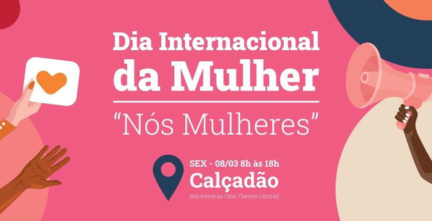 Portal de Noticias PJF | PJF prepara atividade durante todo o dia em celebra��o �s mulheres nesta sexta, 8 - SEDH | 7/3/2024