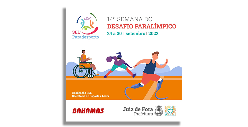 Portal de Not�cias PJF | Prefeitura promove 14� semana do Desafio Paral�mpico | SEL - 8/9/2022