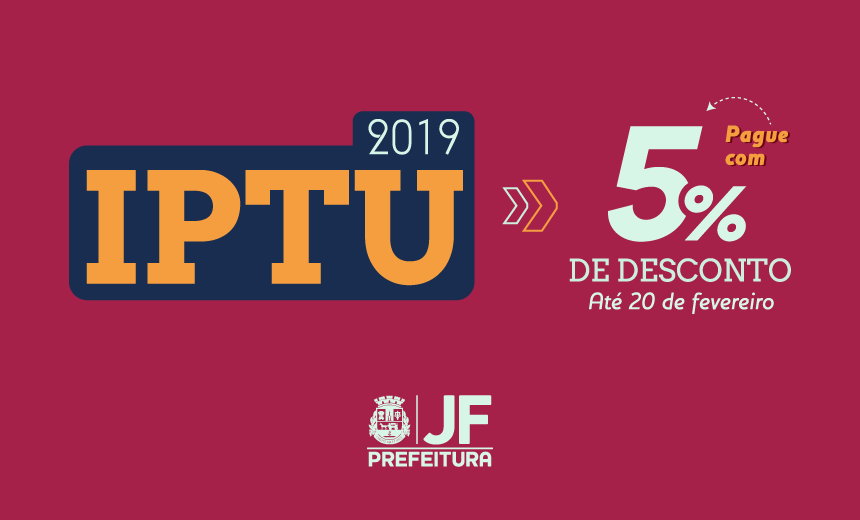 Portal de Notcias PJF | IPTU 2019 - Prazo para pagamento com desconto de 5% termina nesta quarta-feira | SF - 18/2/2019
