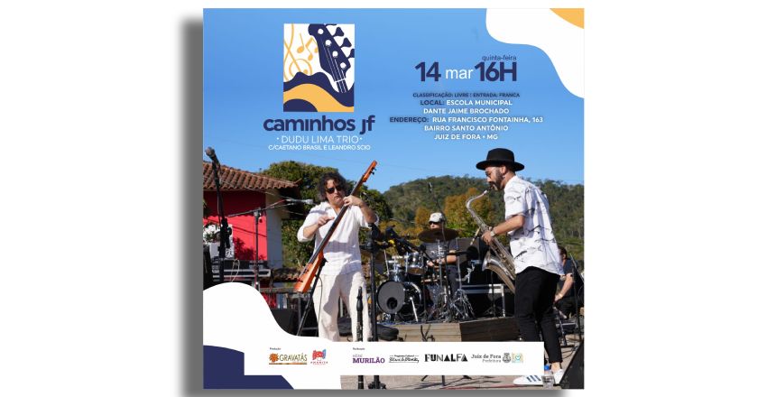 Portal de Notícias PJF | Escola Municipal Dante Jaime Brochado recebe show de jazz com Dudu Lima Trio  Caminhos JF - FUNALFA | 12/3/2024