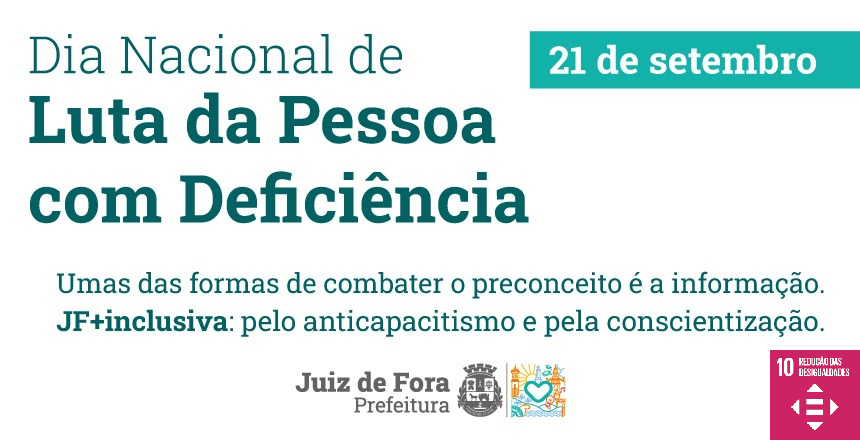 Portal de Not�cias PJF | PJF promove conscientiza��o pela Luta da Pessoa com Defici�ncia | SEDH - 12/9/2023