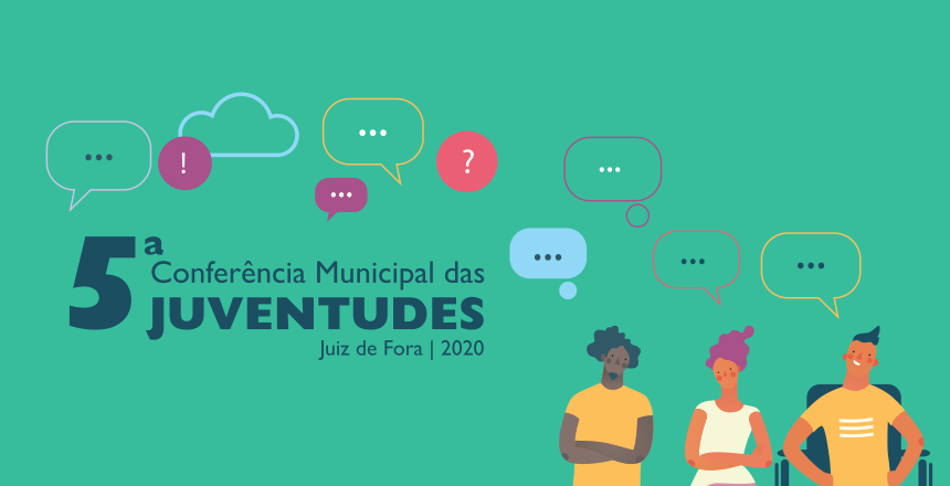Portal de Notcias PJF | Inscries para a 5 Conferncia Municipal das Juventudes terminam nesta segunda-feira | SDS - 13/3/2020