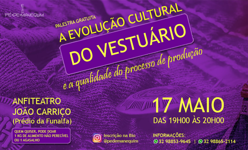 Portal de Notcias PJF | Palestra no Anfiteatro Joo Carrio conta A Evoluo Cultural do Vesturio            | FUNALFA - 16/5/2018
