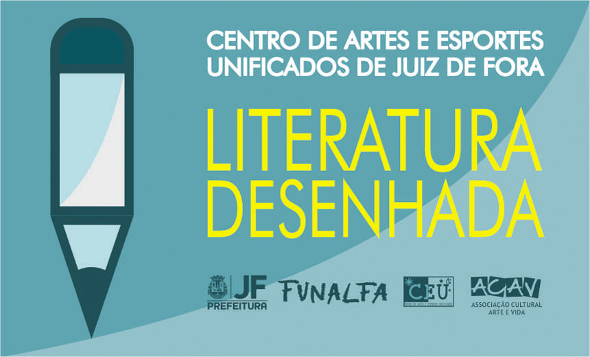 Portal de Notcias PJF | Projeto Literatura Desenhada do CEU mantm inscries at dia 27 | FUNALFA - 17/10/2017