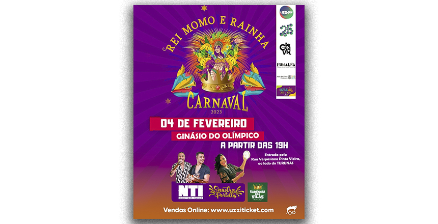 Portal de Notícias PJF | Concurso da Corte Real da Folia tem novo local e ingressos já estão à venda | FUNALFA - 19/1/2023
