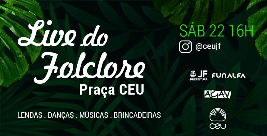 Praça CEU promove live com lendas e brincadeiras on-line no “Dia do Folclore”