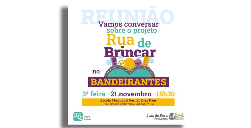 Portal de Notícias PJF | PJF convida moradores do Bandeirantes para encontro sobre o projeto “Rua de Brincar” | SG - 20/11/2023