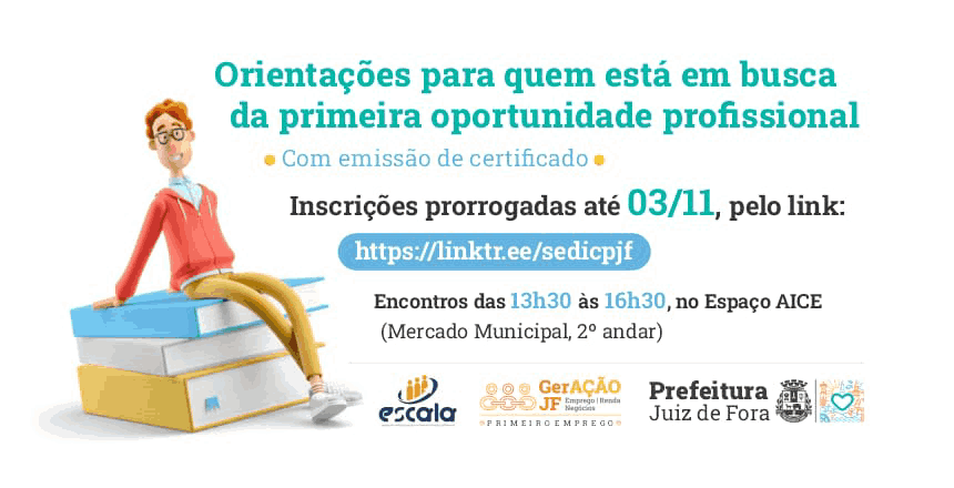 Portal de Not�cias PJF | Primeiro encontro do GerA��O Primeiro Emprego acontece nesta quarta-feira, 5 | SEDIC - 3/11/2025