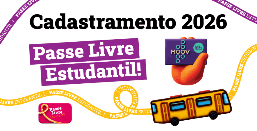Portal de Not�cias PJF | Cadastramento 2026 do Passe Livre Estudantil j� est� dispon�vel: confira as orienta��es e o passo a passo | SMU - 7/1/2026