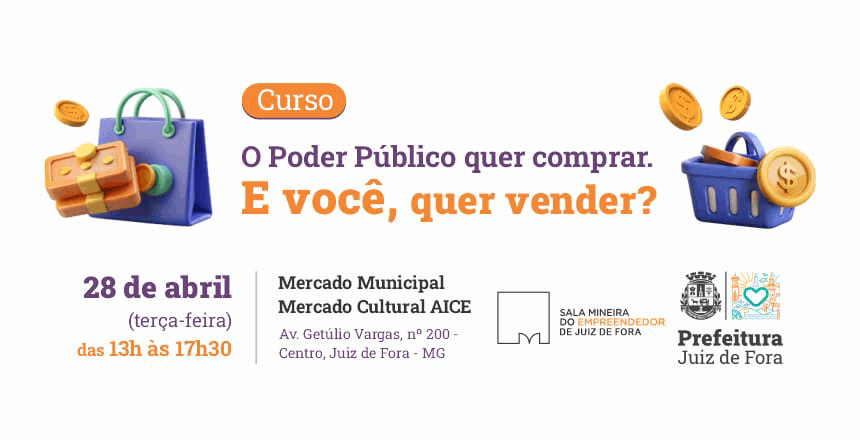 Portal de Not�cias PJF | Sala do Empreendedor de Juiz de Fora promove curso para capacitar empreendedores a vender para o setor p�blico | SEDIC - 24/4/2026