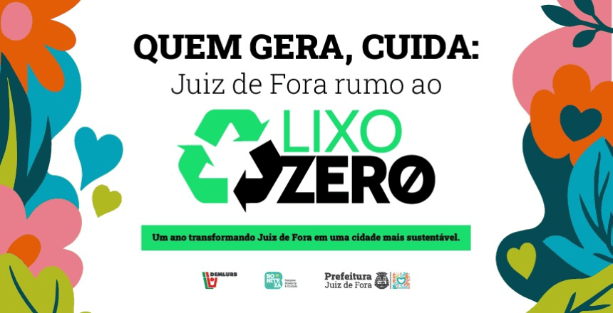 Portal de Not�cias PJF | Semin�rio �Quem gera, cuida: Juiz de Fora rumo ao Lixo Zero� refor�a parceria com grandes geradores e marca um ano da Lei do Lixo Zero | DEMLURB - 5/5/2026