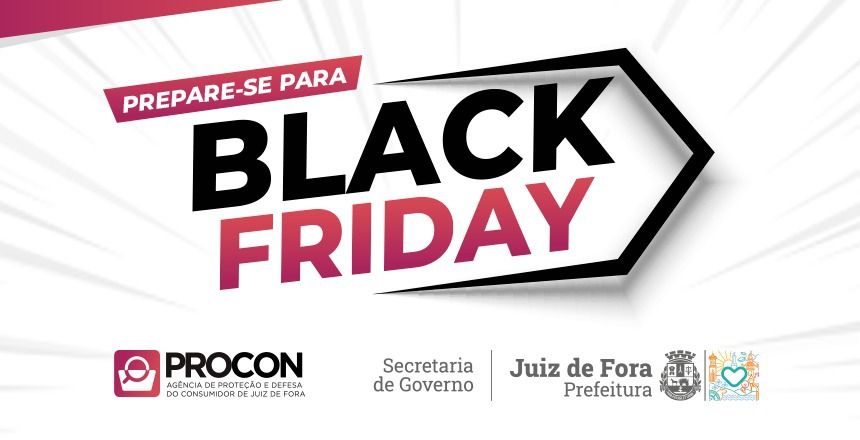 Portal de Notícias PJF | Procon realiza programação especial para a Black Friday | PROCON - 21/11/2023