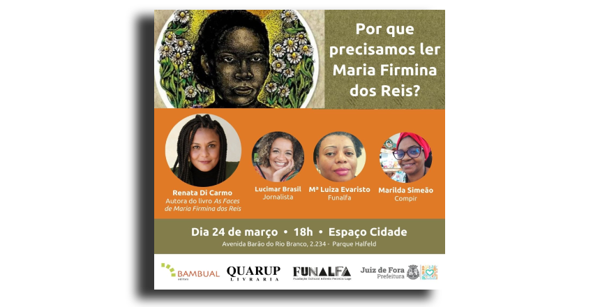 Portal de Not�cias PJF | Prefeitura promove encontro aberto ao p�blico sobre trajet�ria da primeira escritora negra do Brasil | FUNALFA - 22/3/2023