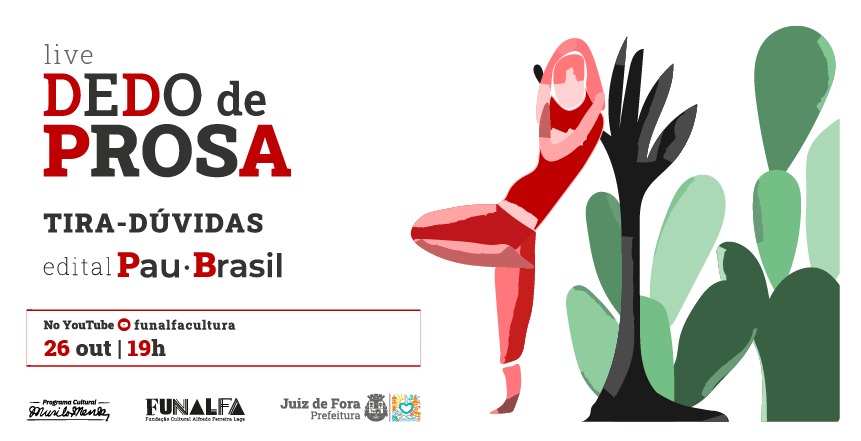 Portal de Notcias PJF | Funalfa promove live para explicar Edital Pau-Brasil | FUNALFA - 22/10/2021
