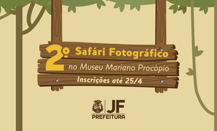 Portal de Notcias PJF |  Inscries para o 2 Safri Fotogrfico no Museu Mariano Procpio so prorrogadas | MUSEU MARIANO PROCPIO - 24/4/2019