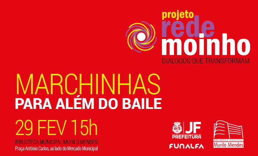 Portal de Notcias PJF | Marchinhas carnavalescas so tema da primeira roda de debate do projeto Redemoinho | FUNALFA - 27/2/2020