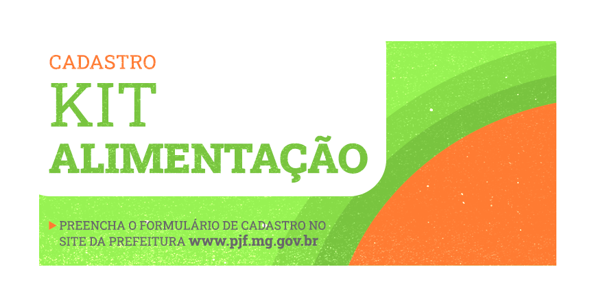 Portal de Not�cias PJF | Educa��o prorroga cadastro on-line para o �Kit Alimenta��o� at� domingo, 17 | SE - 14/1/2021