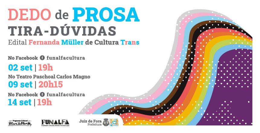 Portal de Notcias PJF | Funalfa promove reunies para divulgar edital de cultura trans   | FUNALFA - 1/9/2021