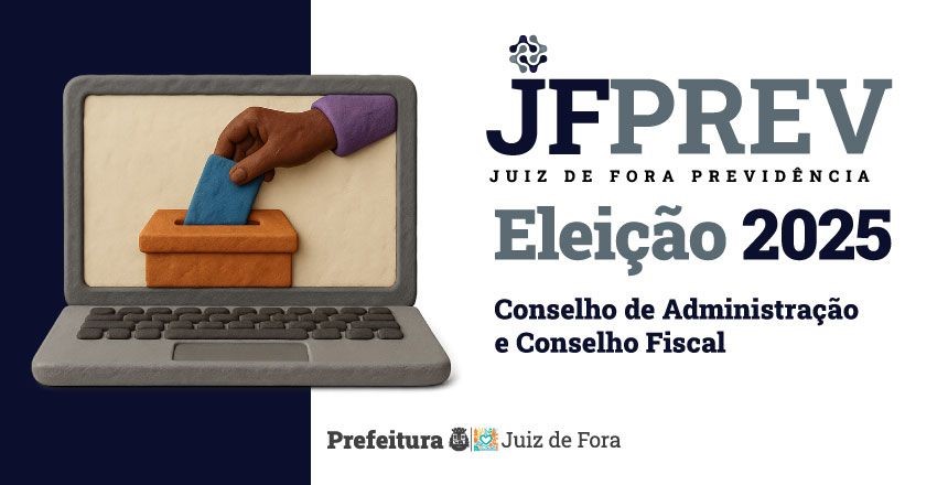 Portal de Not�cias PJF | Come�a a vota��o para a escolha dos membros dos Conselhos de Administra��o e Fiscal da JFPrev | JF PREV - 3/11/2025