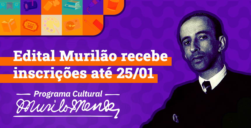 Portal de Not�cias PJF | Edital Muril�o recebe inscri��es at� domingo, 25 | FUNALFA - 12/1/2026