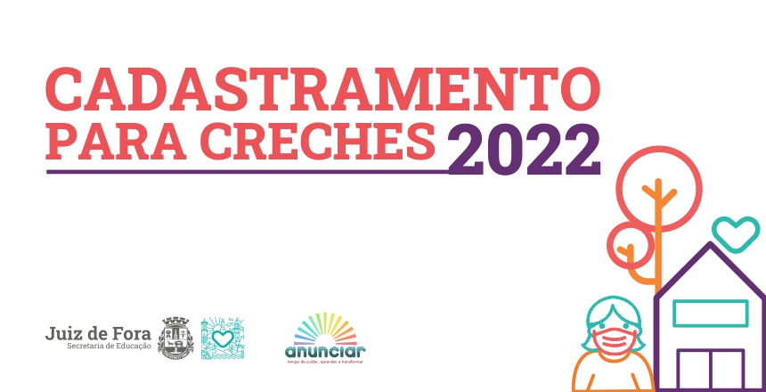 Portal de Not�cias PJF | SE inicia cadastramento de creches para 2022  | SE - 4/10/2021