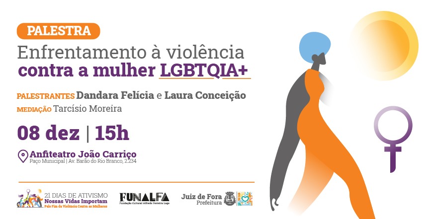 Portal de Notícias PJF | Funalfa promove debate sobre violência contra mulher LGBTQIA+ | FUNALFA - 7/12/2021